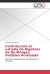 Contribución al estudio de Álgebras de De Morgan modales 4-valuada