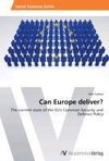 Can Europe deliver?