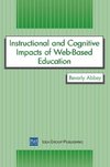 Instructional and Cognitive Impacts of Web-Based Education