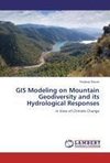 GIS Modeling on Mountain Geodiversity and its Hydrological Responses