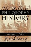 The Biblical Philosophy of History