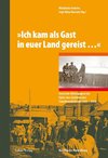 »Ich kam als Gast in euer Land gereist...«