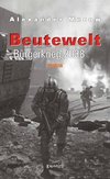 Beutewelt V. Bürgerkrieg 2038