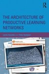 Carvalho, L: The Architecture of Productive Learning Network