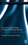 Communicating Climate Change and Energy Security