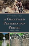 A Graveyard Preservation Primer