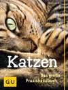 Katzen. Das große Praxishandbuch