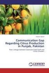 Communication Gap Regarding Citrus Production in Punjab, Pakistan