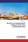 Barriers to Independent Study in First Year Undergraduates