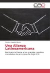 Una Alianza Latinoamericana