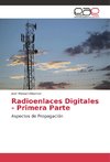 Radioenlaces Digitales - Primera Parte