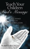 Teach Your Children God's Message