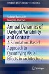 Annual Dynamics of Daylight Variability and Contrast