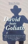 David Beats Goliath