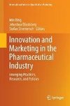 Innovation and Marketing in the Pharmaceutical Industry