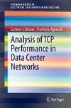 Analysis of TCP Performance in Data Center Networks