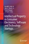 Intellectual Property in Consumer Electronics, Software and Technology Startups