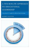 A Ten-Minute Approach to Educational Leadership