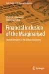 Financial Inclusion of the Marginalised