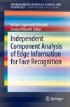 Independent Component Analysis of Edge Information for Face Recognition