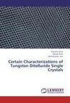 Certain Characterizations of Tungsten Ditelluride Single Crystals