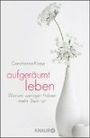 Aufgeräumt leben