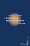 Einführung in das therapeutische Zaubern