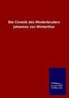 Die Chronik des Minderbruders Johannes von Winterthur