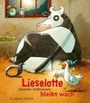 Lieselotte bleibt wach