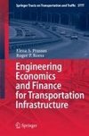 Engineering Economics and Finance for Transportation Infrastructure