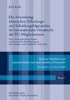 Die Anwendung islamischen Scheidungs- und Scheidungsfolgenrechts im Internationalen Privatrecht der EU-Mitgliedstaaten