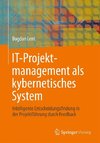 IT-Projektmanagement als kybernetisches System