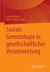 Soziale Gerontologie in gesellschaftlicher Verantwortung