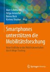 Smartphones unterstützen die Mobilitätsforschung