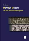 Mehr Tun Müssen?