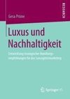 Luxus und Nachhaltigkeit