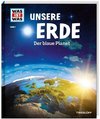 Unsere Erde. Der blaue Planet