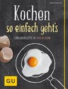 Kochen - so einfach geht's