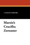 Marzio's Crucifix; Zoroaster