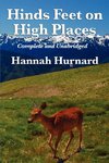 Hinds Feet on High Places Complete and Unabridged by Hannah Hurnard