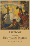 Freedom and the Economic System