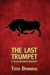 The Last Trumpet (a Hugh Rennert Mystery)