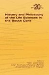 History and Philosophy of Life Sciences in the South Cone