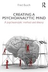 Creating a Psychoanalytic Mind