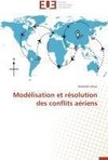 Modélisation et résolution des conflits aériens