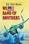 We Band of Brothers