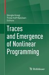 Traces and Emergence of Nonlinear Programming