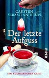 Der letzte Aufguss