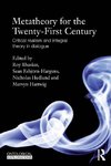 Metatheory for the Twenty-First Century