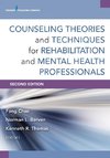 Counseling Theories and Techniques for Rehabilitation and Mental Health Professionals